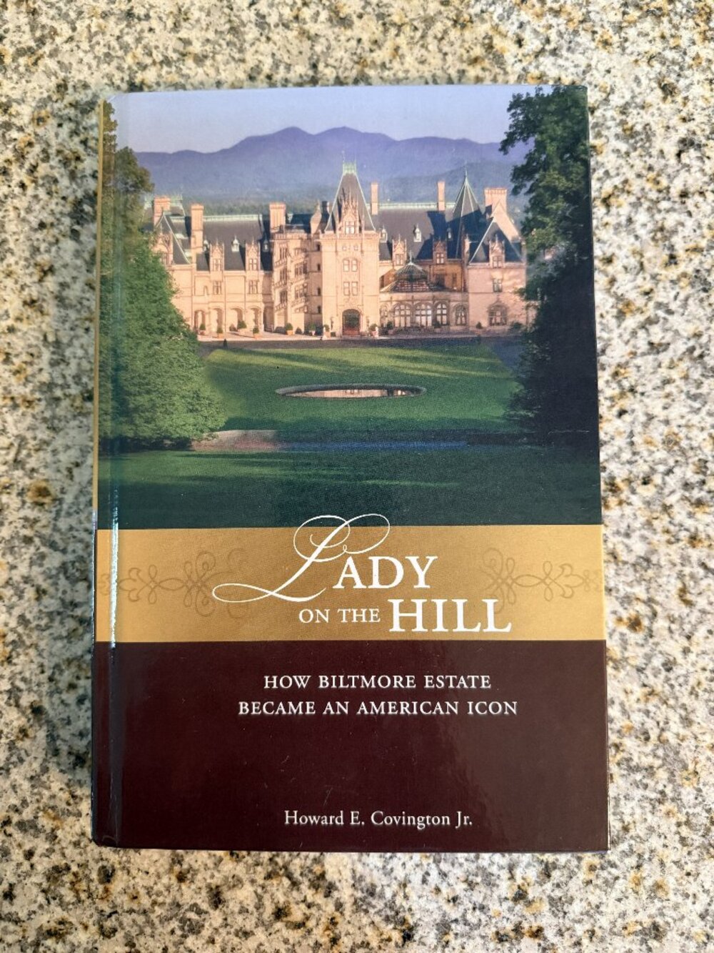 Lady on the Hill: How Biltmore Estate Became an American Icon book